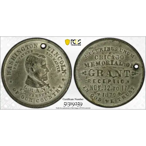 1879 Medal Ulysses S. Grant, Pierced Chicago Reception