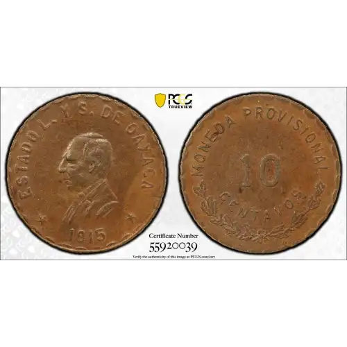 1915 Oaxaca Mexico Revolutionary Copper 10 Centavos PCGS AU-58
