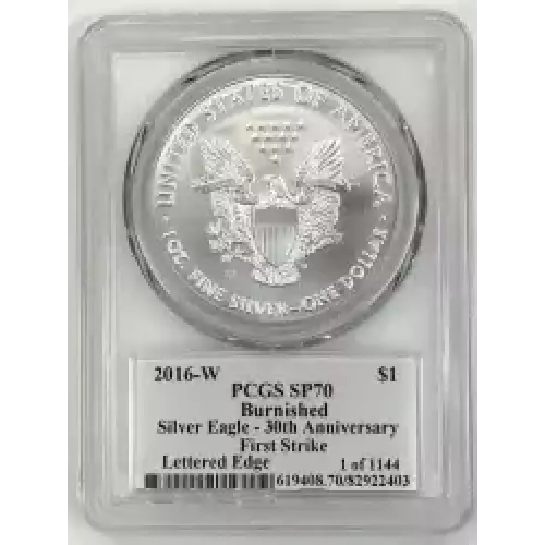 2016-W $1 Burnished Silver Eagle 30th Anniversary Lettered Edge FS 1 of 1144 Moy First Strike