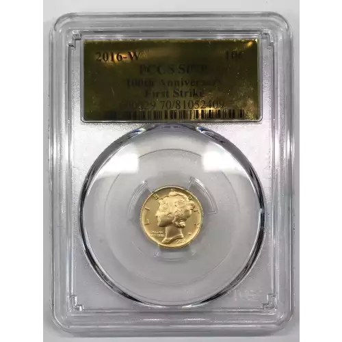 2016-W 10C 100th Anniversary First Strike Gold Foil First Strike (2)