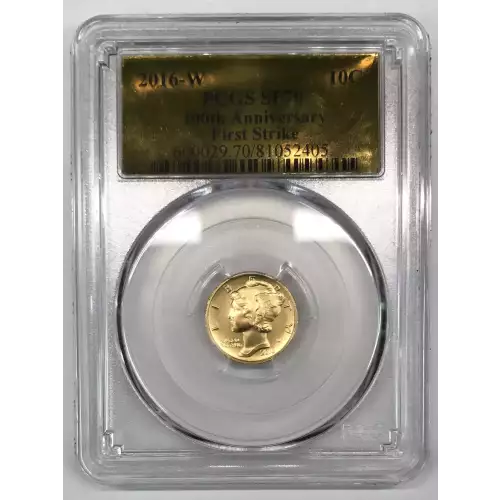 2016-W 10C 100th Anniversary First Strike Gold Foil First Strike (3)