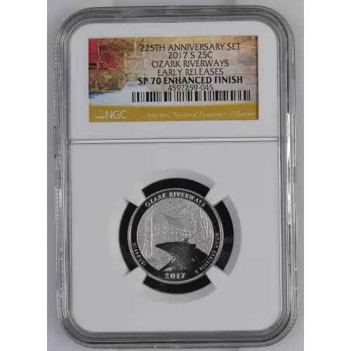 2017 OZARK RIVERWAYS EARLY RELEASES 225TH ANNIVERSARY SET ENHANCED FINISH (2)
