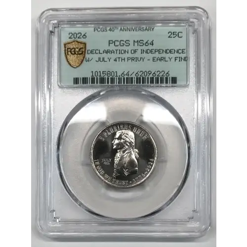 2026 25C Declaration of Independence w/ July 4th Privy - Early Find (3)