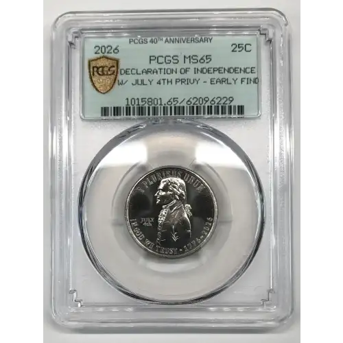 2026 25C Declaration of Independence w/ July 4th Privy - Early Find (3)