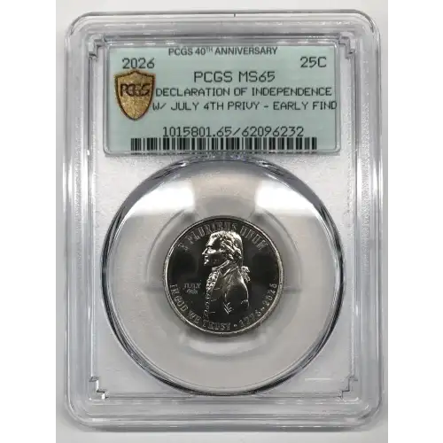 2026 25C Declaration of Independence w/ July 4th Privy - Early Find (3)