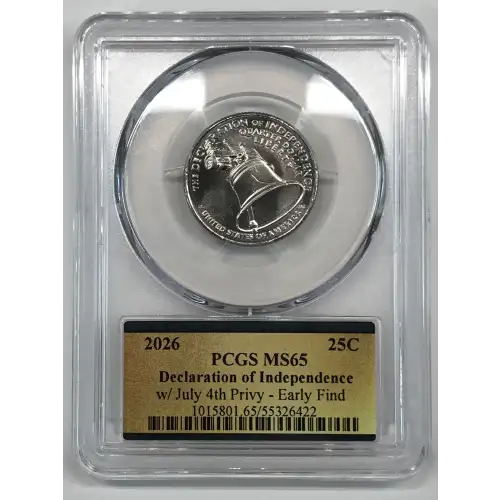2026 25C Declaration of Independence w/ July 4th Privy - Early Find (3)