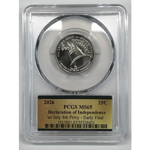 2026 25C Declaration of Independence w/ July 4th Privy - Early Find (2)
