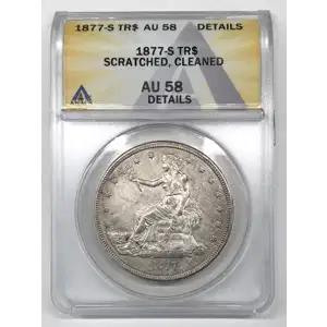 1877 S Trade Silver Dollar ANACS AU-58 (4)